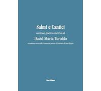 Salmi e Cantici. Versione poetico-metrica di David Maria Turoldo. Con QR Code (Fuori collana)