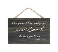 Salmo 116:7 Let My Soul Be At Rest Again,for The Lord Has Been Good to Me Letrero de madera de 25,4 x 40,6 cm, póster artístico de pared con citas bíblicas rústicas para colgar en la pared, letrero de