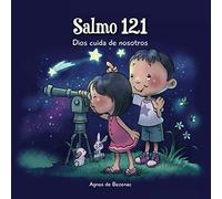 Salmo 121: Dios cuida por nosotros: 4 (Capítulos de la Biblia para niños)