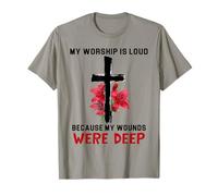 Salmo 147:3 Mi adoración es Fuerte Porque Las heridas Eran Profundas Camiseta