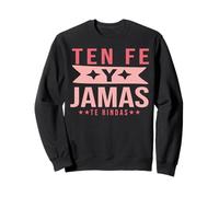 Salmo 23 Spanish Religious Faith Tee Fe, Esperanza, y Amor Sudadera