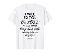 Salmo 34 1 I Will Extol The Lord At All Times Versículo de la Biblia Camiseta