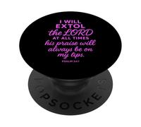 Salmo 34:1 I Will Extol The Lord At All Times Versículo de la Biblia PopSockets PopGrip Adhesivo