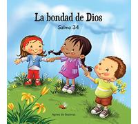 Salmo 34: La bondad de Dios: 5 (Capítulos de la Biblia para niños)