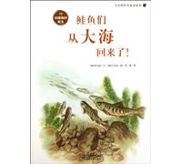 Salmon Returns from the Sea--Hometown of Animal&Plant --Nature Science Fairy Book-10 (Chinese Edition)