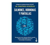 Salmones, Hormonas Y Pantallas: El Disfrute del Amor Auténtico, Visto Desde La Salud Pública / Salmon, Hormones and Screens