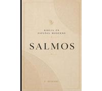 SALMOS: Comprende su mensaje, fortalece tu fe y descubre su aplicación para la vida diaria (La Palabra Viva)