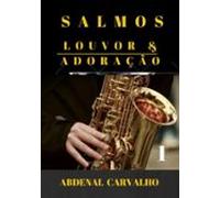 Salmos - Louvor E Adoração_volume I (ebook)