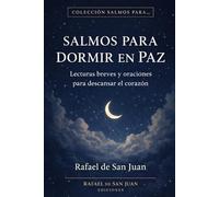 Salmos para dormir en paz: Lecturas breves y oraciones para descansar el corazón