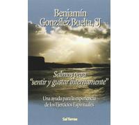 Salmos para sentir y gustar internamente: Una ayuda para la experiencia de los ejercicios espirituales: 163 (El Pozo de Siquén)