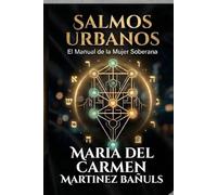 SALMOS URBANOS: El Manual de la Mujer Soberana (La Abuela de la Kábala Urbana)