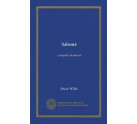Salomé: a tragedy in one act