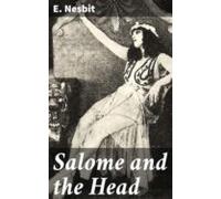 Salome And The Head (ebook)
