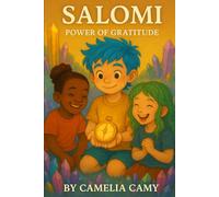 SALOMI: POWER OF GRATITUDE (SALOMI'S ADVENTURES)