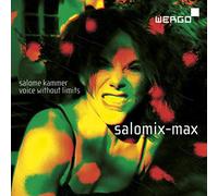 Salomix-Max. A Cathy Berberian. Kammer.