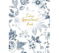 Salon Appointment Book: Your Daily Companion for Scheduling Success