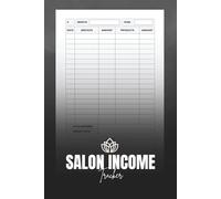 Salon Incomes Tracker: Stylist Revenue & Expense Log | Manage Your Beauty Business Profit