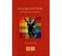 Salqa Natural: Cosmovisión desde el Tiwantinsuyu: 8 (Indianismo)