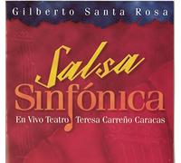 Salsa Sinfonica by Gilberto Santa Rosa (1998-11-24)