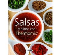 Salsas y aliños con Thermomix (El rincon del paladar)