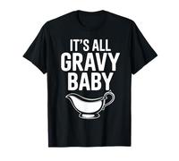 Salsera Divertida para la Cena de Acción de Gracias de It's All Gravy Baby Camiseta