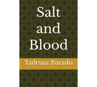 Salt and Blood