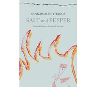 Salt and Pepper: Selected Literary Columns (The India List)