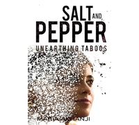 Salt and Pepper: Unearthing Taboos
