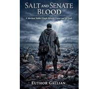 Salt and Senate Blood: A Merchant Soldier Caught Between Caesar and the Gods
