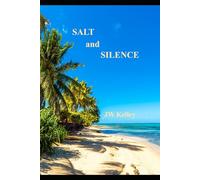 Salt and Silence