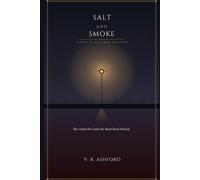 Salt and Smoke