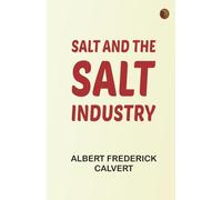 Salt and the salt industry