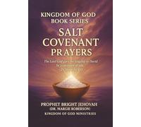 Salt Covenant Prayer Book: A Gift from Jehovah (Kingdom of God Books Series)