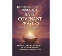 Salt Covenant Prayer Book: A Gift from Jehovah (Kingdom of God Books Series)