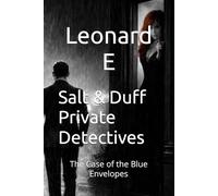 Salt & Duff Private Detectives: The Case of the Blue Envelopes