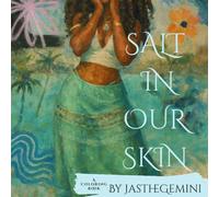 SALT IN OUR SKIN: A Coloring book