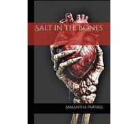 Salt in the Bones