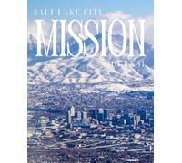 Salt Lake City Mission Journal