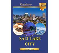 Salt Lake City Reiseführer 2026