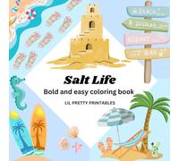 Salt Life by the Sea Coloring Book: Beach Scenes, Ocean Animals & Cozy Coastal Moments
