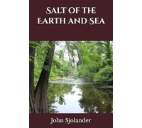 Salt of the Earth and Sea