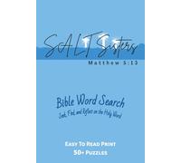Salt Sisters Bible Word Search Puzzle Book: Easy to Read Print Word Searches about Bible Scriptures, Bible Verses, Jesus and More | 6x9 inches, 110 ... Gift for Vacations, Holidays, and Free Times