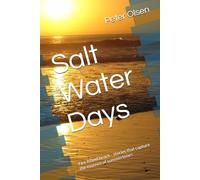 Salt Water Days: Fire Island beach - stories that capture the essence of summertimes
