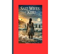 Salt Wives of Kibu: A Coastal African Folk Horror of Ritual, Promises, and the Sea That Never Forgets