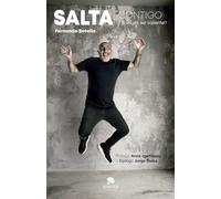 Salta contigo: ¿Y si eliges ser valiente? (Alienta)