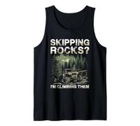 ¿Saltando Rocas? Estoy escalándolas Fuera de la Carretera Camiseta sin Mangas