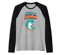 Saltar una Pajita Salva a los Delfines Día de la Tierra Proteger los océanos Camiseta Manga Raglan