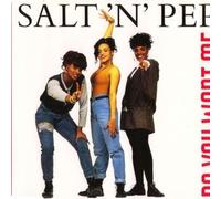 Salt'n'Pepa - Do you want me (Remix/Serious Edits/Serious Mix, 1992, plus 'Essential hit combination')