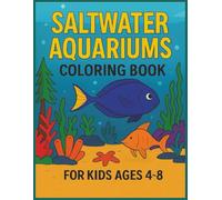 Saltwater Aquarium Coloring Book: 50 Beautiful Saltwater Fish in Clean Line Art with Coral Reef Scenery