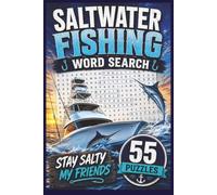 SALTWATER FISHING WORDSEARCH PUZZLE BOOK: Fun for saltwater fishing lovers, boaters, PWC riders, anyone that loves the saltwater life. 6"x9", 55 puzzles